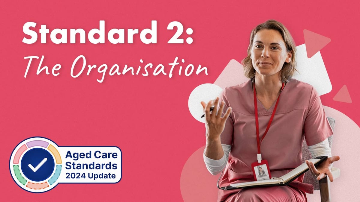 Standard 2 | The Organisation | Ausmed Module